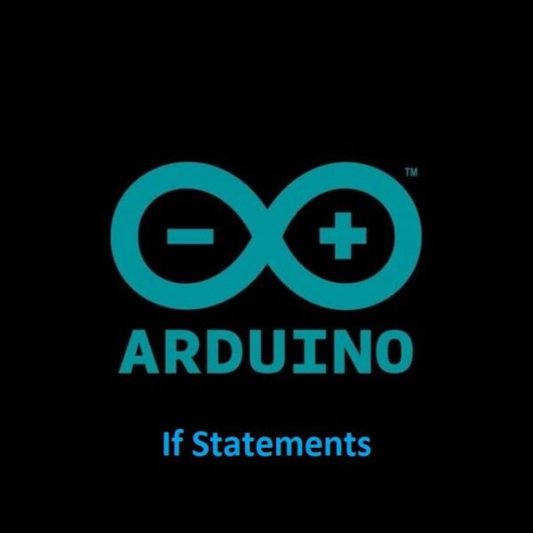 Arduino Conditional Statements
