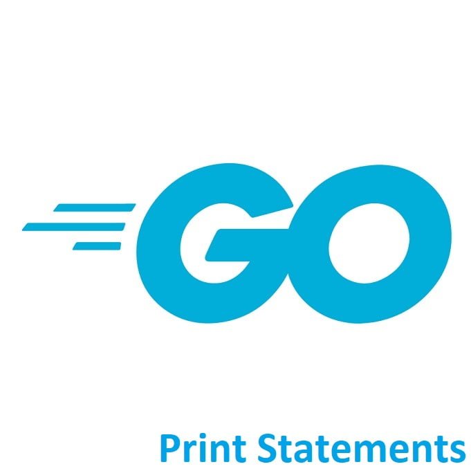 Go Print Statements