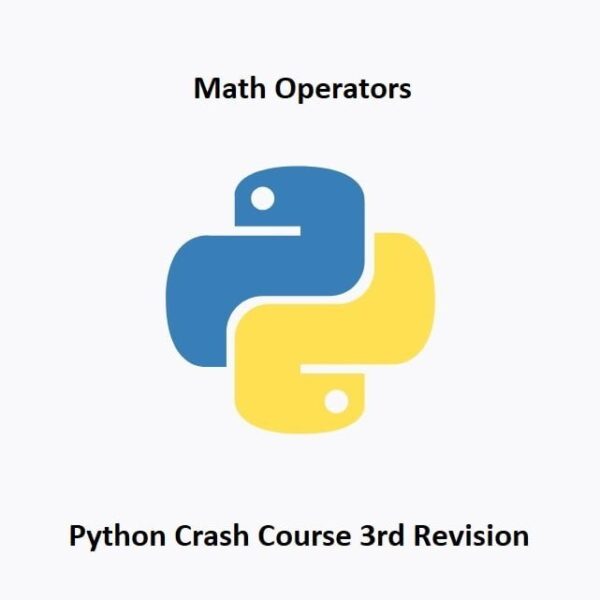 Python Crash Course Rev3: Math Operators