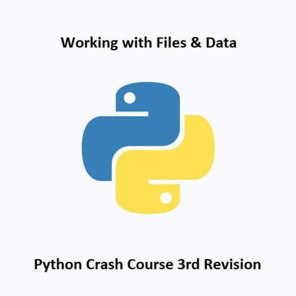 Python Crash Course Rev3: Files and Data