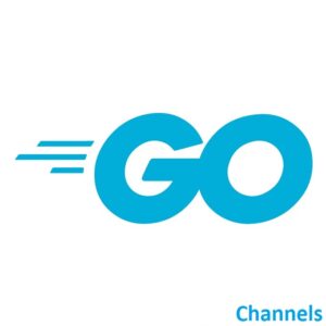 Golang Channels