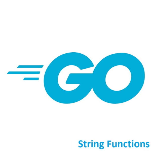 Mastering Golang: String Functions