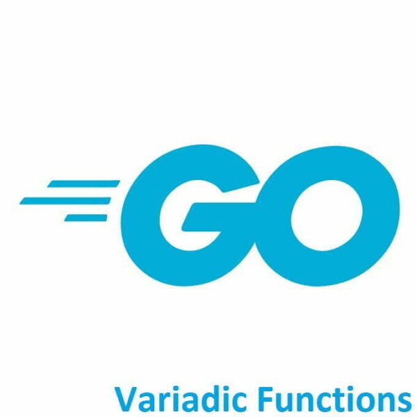 Mastering Golang: Variadic Functions