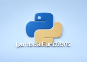 Pythons Lambda Functions